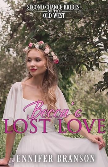 Becca’s Lost Love